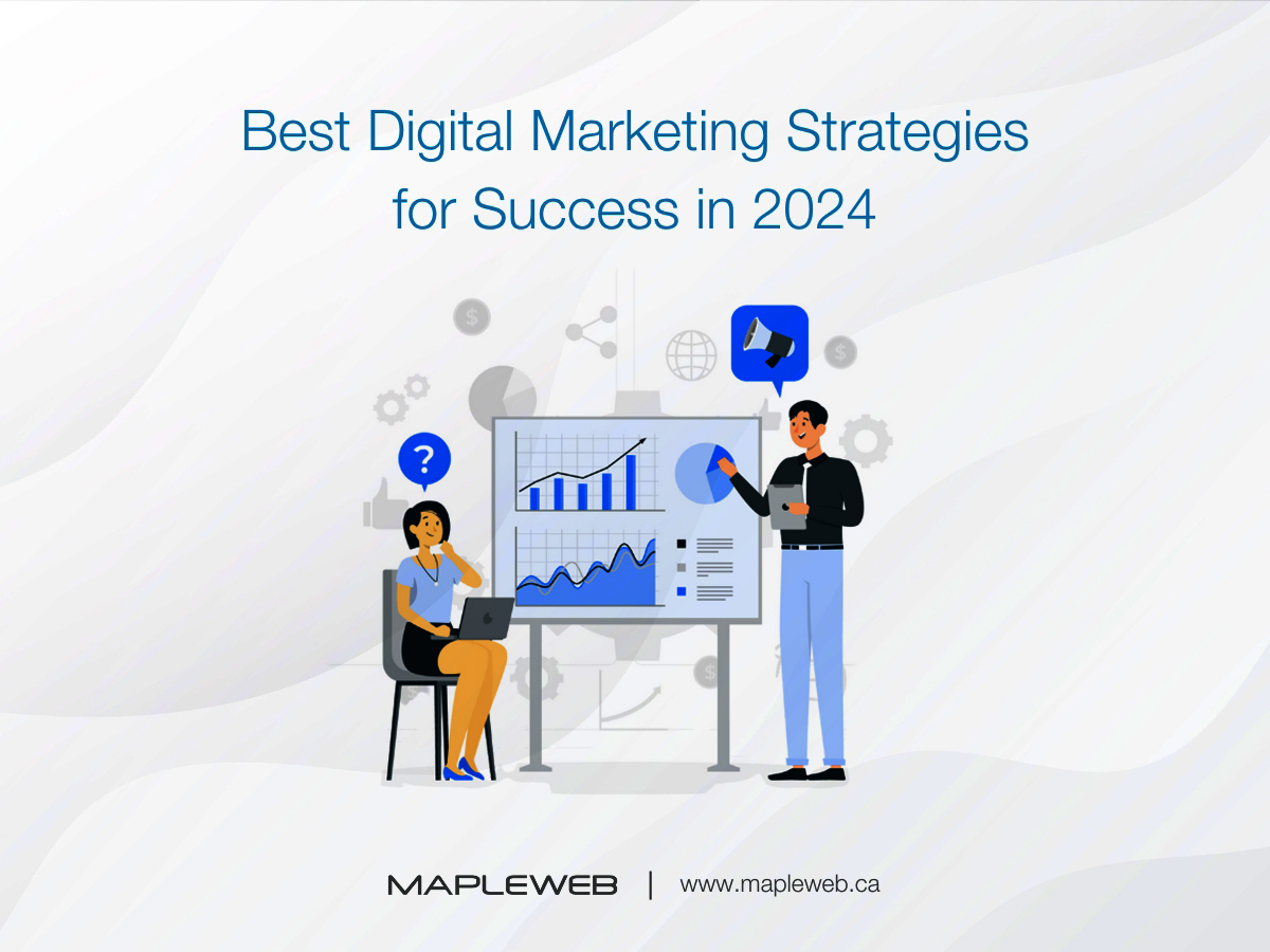 Best Digital Marketing Strategies for Success in 2024